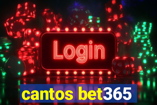 cantos bet365